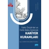 Farklı Disiplinler ve Farklı Bakış Açılarıyla - KARİYER KURAMLARI