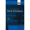 Farklı Yaklaşımlarla Türk Sineması