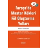 Farsçada Mastar Kökleri Fiil Oluşturma Yolları - Orta Seviye
