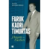 Faruk kadri timurtaş hayatı - eserleri