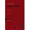 Faşist Kimdir?