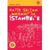 Fatih Sultan Mehmetin İstanbulu