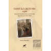 Faust ile Grete’nin Aşkı
