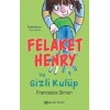 Felaket Henry ve Gizli Kulüp