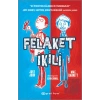 Felaket İkili