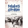 Felaketi Gördüm