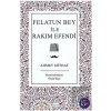 Felatun Bey ile Rakım Efendi