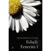 Felsefe Fenerim 1