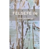 FELSEFE ile
