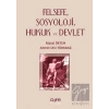 Felsefe, Sosyoloji, Hukuk ve Devlet