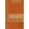 Felsefe Sözlüğü