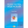 Felsefe Yolunda Düşünceler