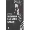 Felsefenin Başlangıç İlkeleri