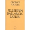 Felsefenin Başlangıç İlkeleri