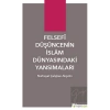 Felsefi Düşüncenin İslam Dünyasındaki Yansımaları