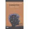 Felsefi, Psikolojik ve Eğitim Boyutlarıyla Karakter