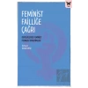 Feminist Failliğe Çağrı: Dersliklerde Feminist Pedagoji Deneyimleri