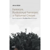 Feminizm Postkolonyal Feminizm ve Toplumsal Cinsiyet