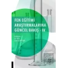 Fen Eğitimi Araştırmalarına Güncel Bakış - 4