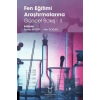 Fen Eğitimi Araştırmalarına Güncel Bakış - II
