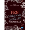 Fen Öğrenme ve Öğretim Yaklaşımları