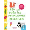 Fen ve Doğa İle Uyumlanma Becerileri - Okul Öncesi Gelişim