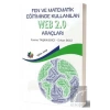 Fen ve Matematik Eğitiminde Kullanılan Web 2.0 Araçları