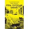 Fena Çocuklar Zamanı