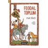 Feodal Toplum
