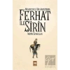 Ferhat ile Şirin - Mukayeseli Bir Araştırma