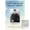 Fertler Ölür Millet Yaşar