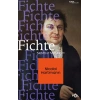 Fichte –Kantçılar ve Kant Karşıtları