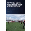 FIFA Kids+ Eğitim Programının Denge ve Sürat Parametrelerine Etkisi