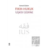 Fıkıh - Hukuk İlişkisi Üzerine