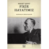 Fikir Hayatımız - Mehmet Servet