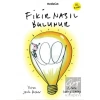 Fikir Nasıl Bulunur