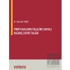 Fikri Hakların İhlaline Dayalı Kazanç Devri Talebi
