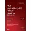 Fikrî Haklarla İlgili Hukukî İşlemler<br /> (FSEK 48 – 65)