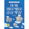 Fil Mil; Karga Marga; Ceviz Meviz - Selim’in Renkli Dünyası / 3. Sınıf Okuma Kitabı