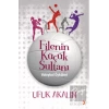 Filenin Küçük Sultanı