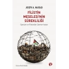 Filistin Meselesi’nin Sürekliliği