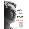 Film Gibi Geçti - Ediz Hun