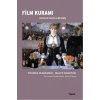 Film Kuramı: Duyular Yoluyla Bir Giriş