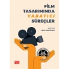 Film Tasarımında Yaratıcı Süreçler