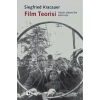 Film Teorisi: Fiziksel Gerçekliğin Kurtuluşu