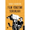 Film Yönetimi Sorunları