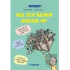Filozof Çocuk : Her Şeyi Bilmem Gerekir mi?