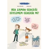 Filozof Çocuk - Her Zaman Gerçeği Söylemem Gerekir mi?