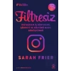 Filtresiz: Instagram İş Dünyasını, Şöhreti ve Kültürü Nasıl Dönüştürdü