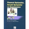 Finansal Opsiyonlar, Gerçek Opsiyonlar ve Uygulamaları - Evcan Uzunlar - Mehmet Aktan